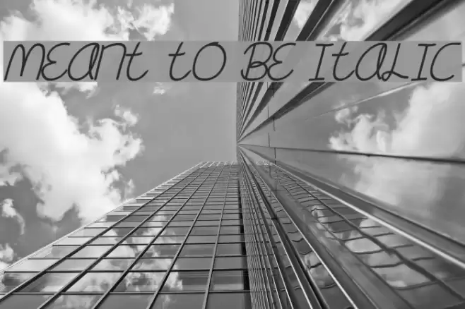 Meant To Be Italic Font examples