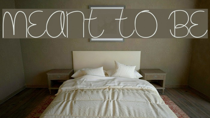Meant To Be Font examples