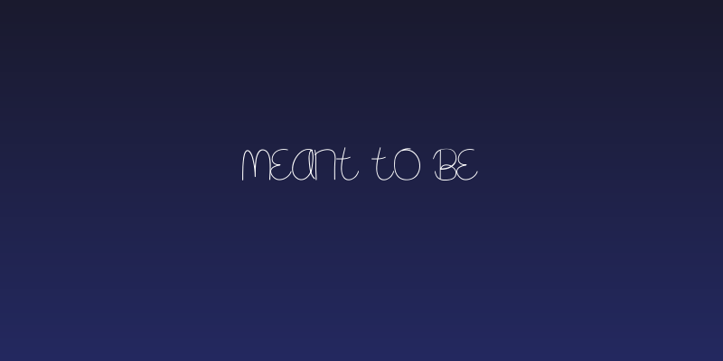 Meant To Be Social Header