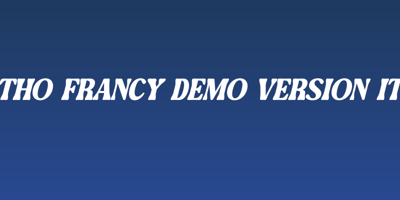 Mebtho Francy DEMO VERSION Italic Social Header