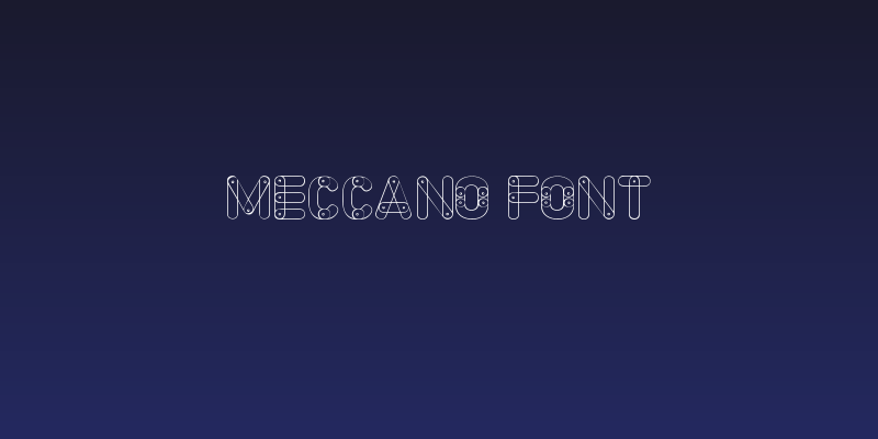 Meccano Font Social Header