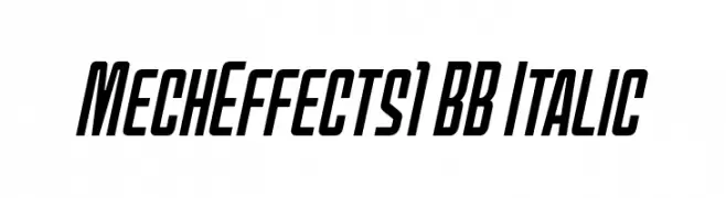 MechEffects1 BB Italic  Скачать бесплатные шрифты