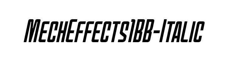 MechEffects1BB-Italic  Frei Schriftart Herunterladen
