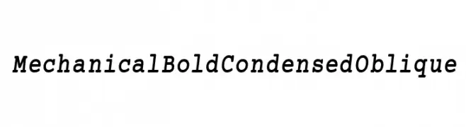 Mechanical Bold Condensed Oblique  Скачать бесплатные шрифты