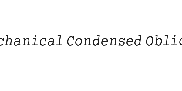 Mechanical Condensed Oblique Logo