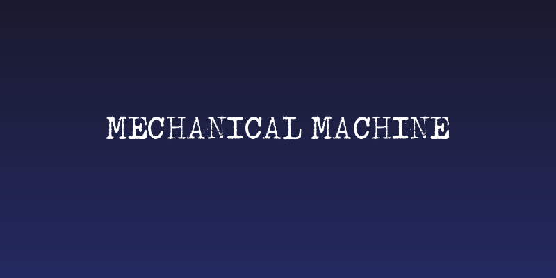 Mechanical Machine Social Header