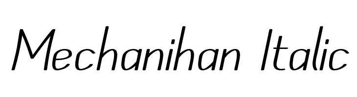 Mechanihan Italic Font
