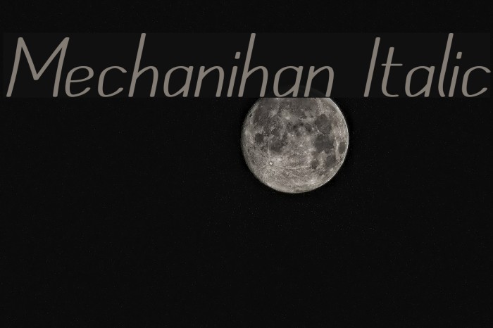 Mechanihan Italic Font examples