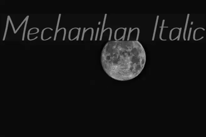 Mechanihan Italic Font examples