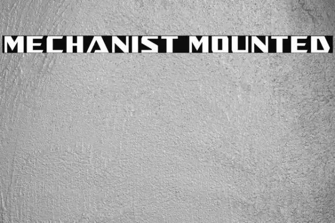 Mechanist Mounted Font examples