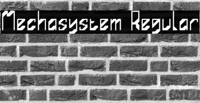 Mechasystem Regular Font examples