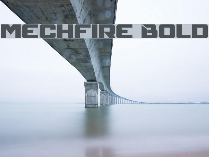 Mechfire Bold Example 2
