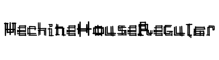 Mechine House Regular 