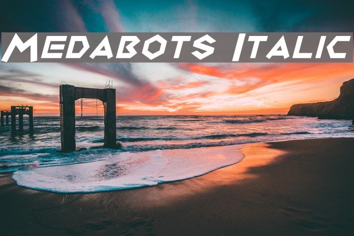 Medabots Italic Example 2