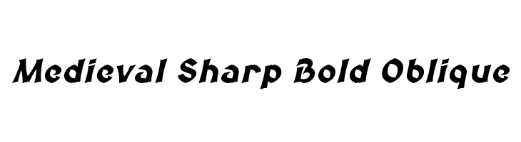 Medieval Sharp Bold Oblique Font