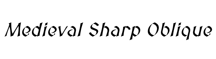 Medieval Sharp Oblique Font