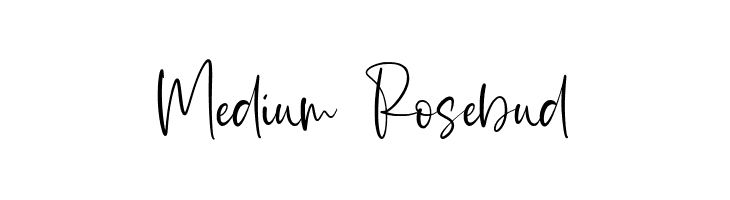 Medium Rosebud  नि: शुल्क फ़ॉन्ट्स डाउनलोड