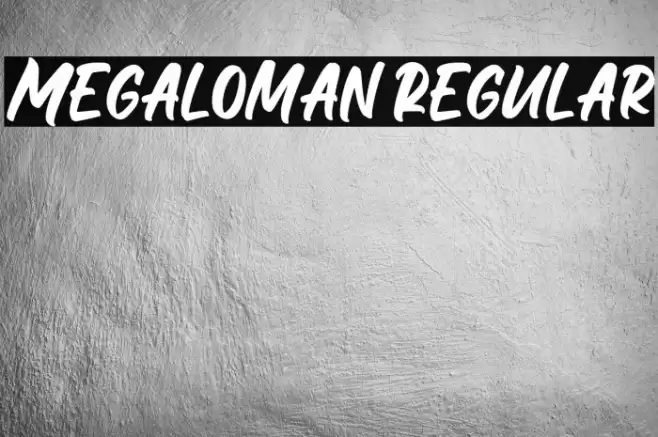 Megaloman Regular Font examples
