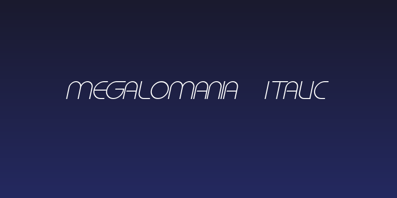 Megalomania Italic Social Header