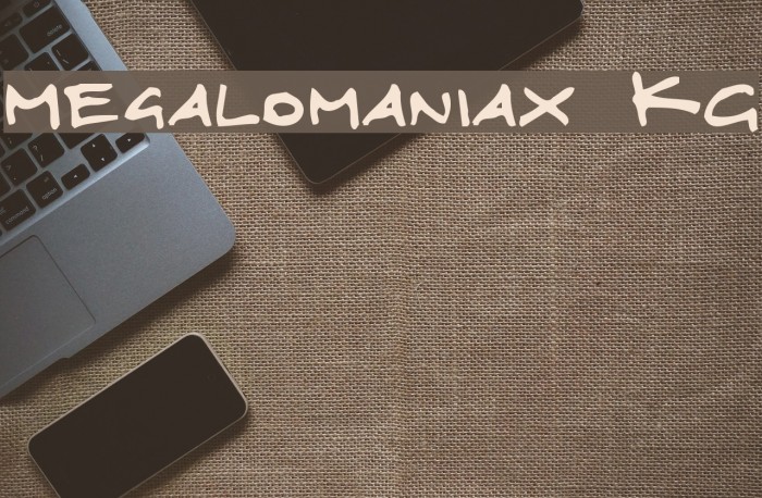 Megalomaniax KG Font examples