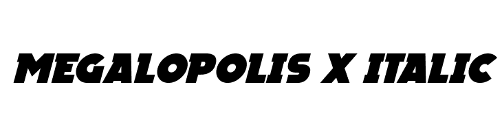 Megalopolis X Italic Polices