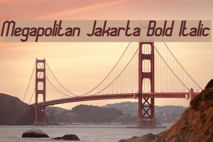 Megapolitan Jakarta Bold Italic Font examples