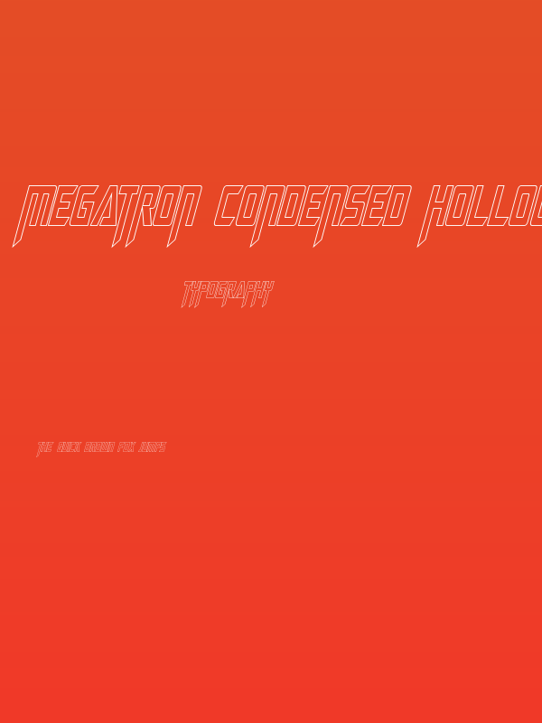 Megatron Condensed Hollow Italic Poster