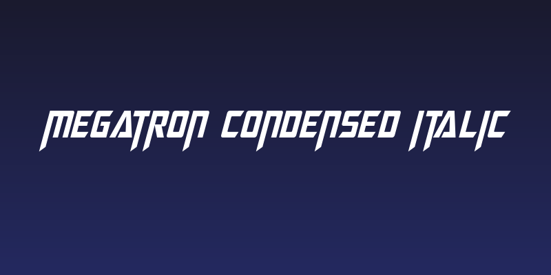 Megatron Condensed Italic Social Header
