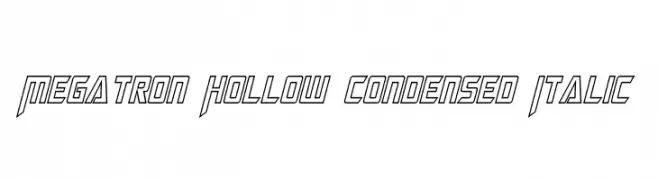 Megatron Hollow Condensed Italic  免费字体下载