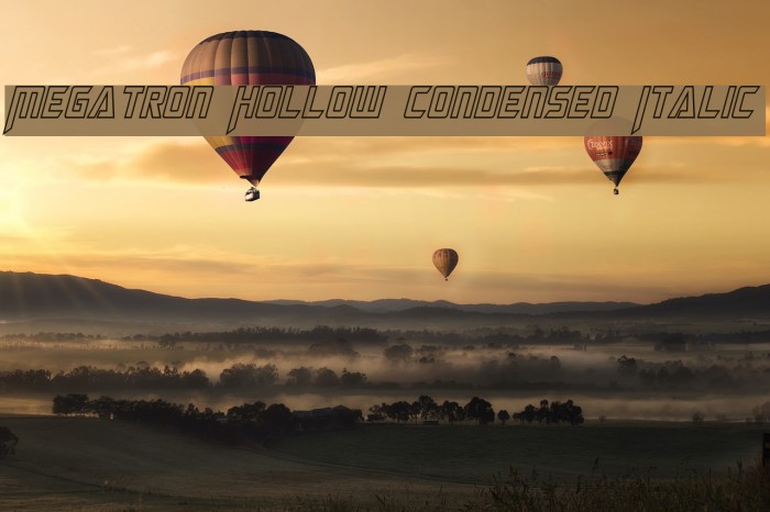 Megatron Hollow Condensed Italic Example 3