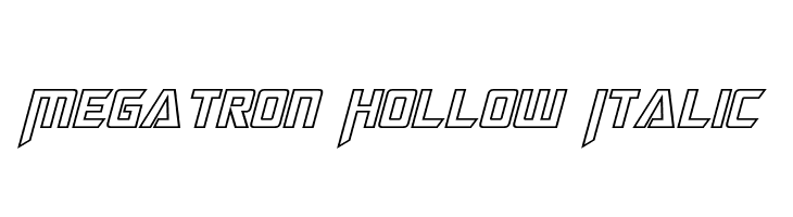 Megatron Hollow Italic  Free Fonts Download