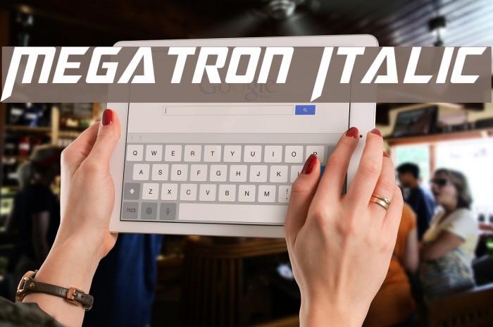 Megatron Italic Example 2
