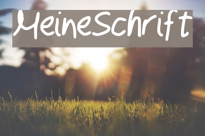 MeineSchrift Font examples