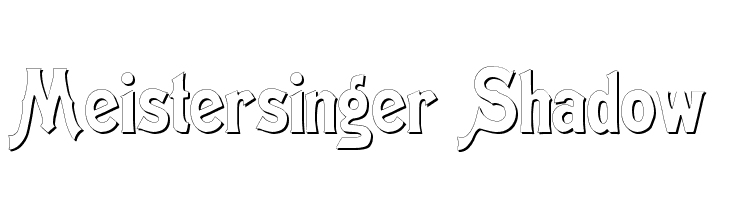Meistersinger Shadow  フリーフォントのダウンロード