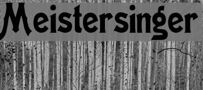 Meistersinger Font examples
