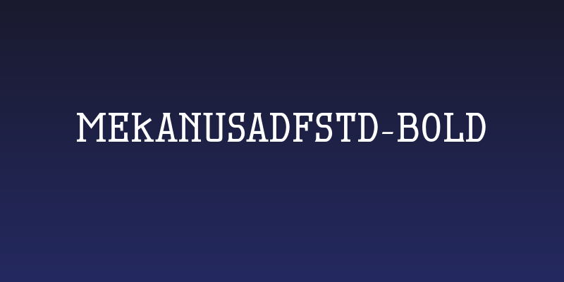 MekanusADFStd-Bold Social Header