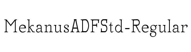 MekanusADFStd-Regular  Frei Schriftart Herunterladen