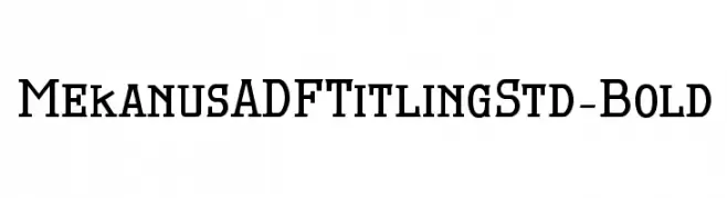 MekanusADFTitlingStd-Bold  Fuentes Gratis Descargar