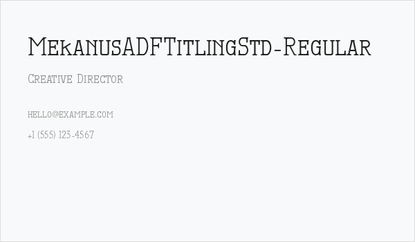 MekanusADFTitlingStd-Regular Business Card