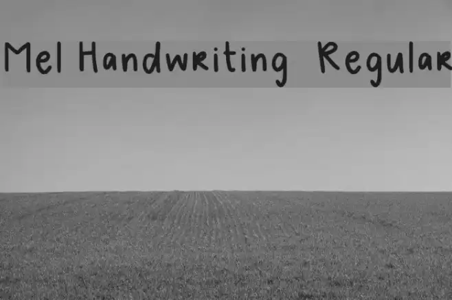 Mel Handwriting 2 Regular Font examples