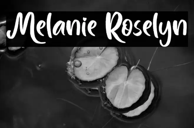 Melanie Roselyn Font examples