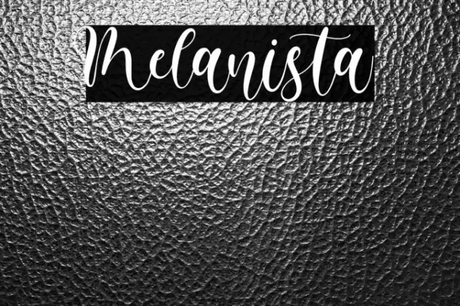 Melanista Font examples