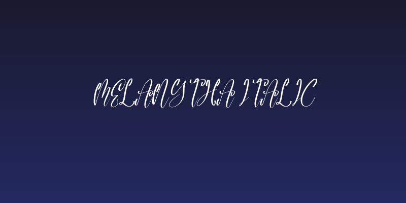 Melanytha Italic Social Header
