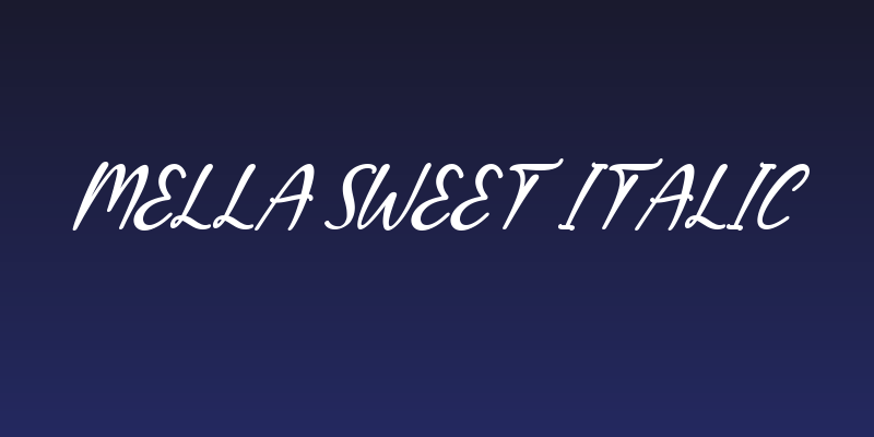 Mella Sweet Italic Social Header