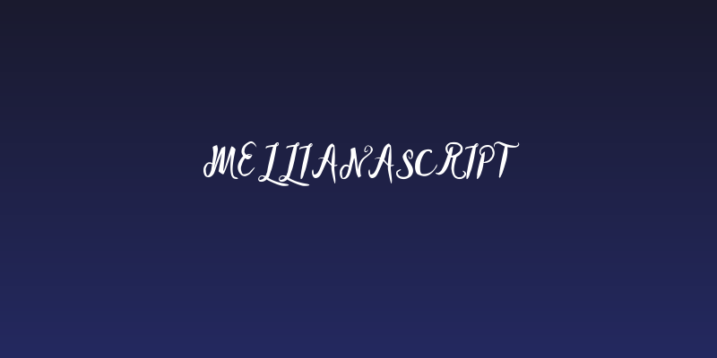 MellianaScript Social Header