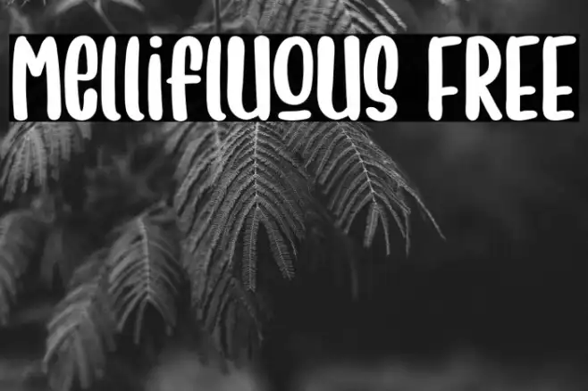 Mellifluous FREE Example 2