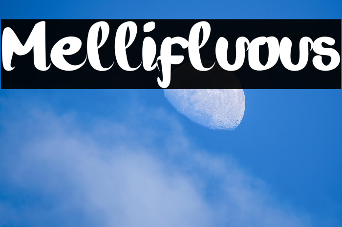 Mellifluous Example 1