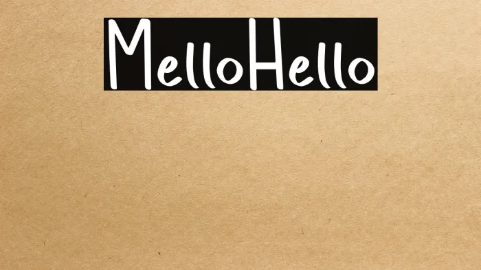 Mello Hello Example 3