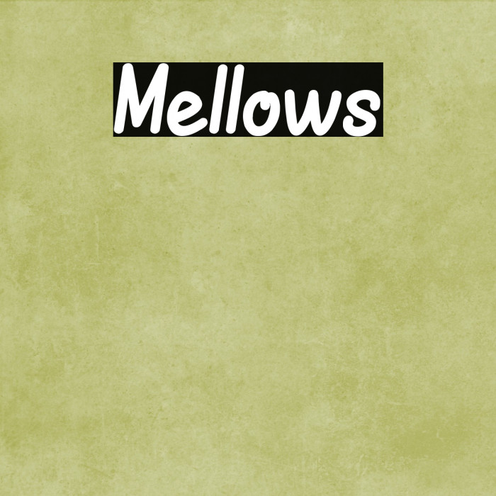Mellows Font examples