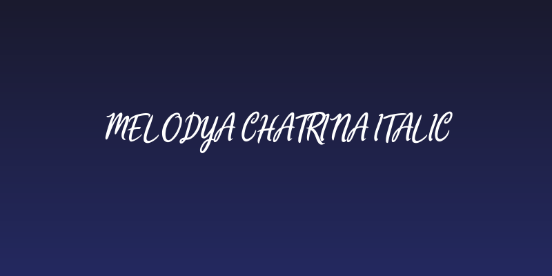 Melodya Chatrina Italic Social Header